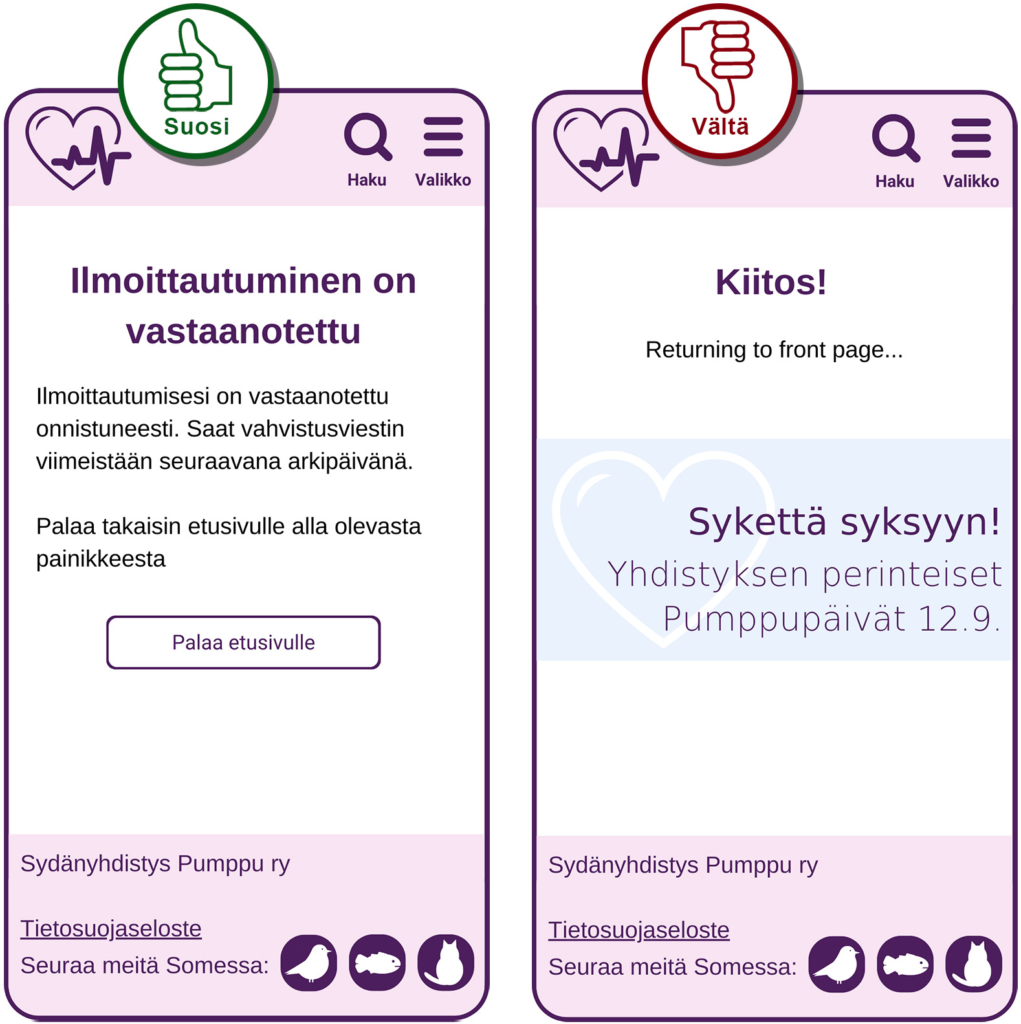 Suosi-vältä-kuvapari, jossa suosi-versiossa kerrotaan selvästi, että palaute on saatu ja milloin siihen vastataan. Vältä-versiossa vain kiitetään ja on englanninkielistä tekstiä.